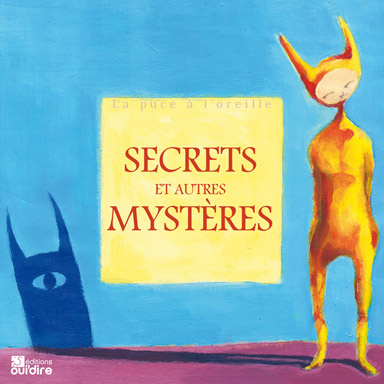 Secrets et autres mystères