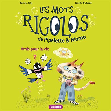 Pipelette et Momo : Amis pour la vie