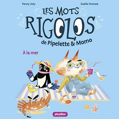 Pipelette et Momo : À la mer