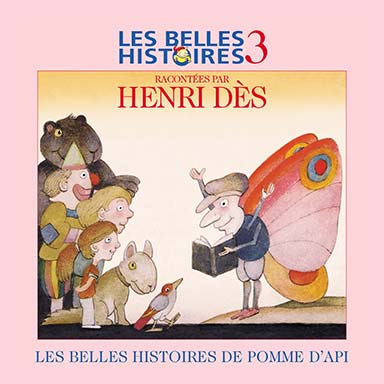 Les belles histoires de Pomme d’Api, vol. 3