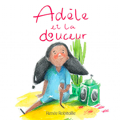 Adèle et la douceur