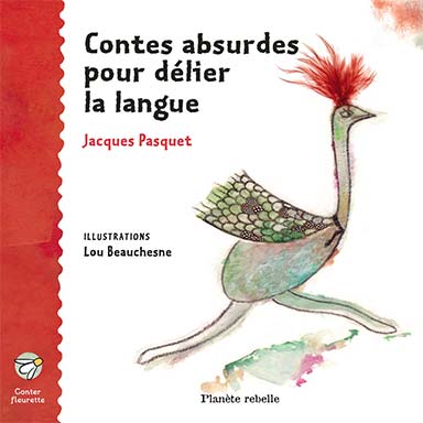 Contes absurdes pour délier la langue