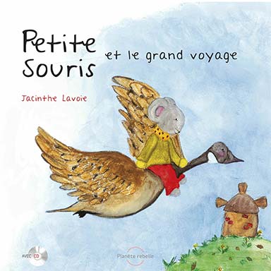 Petite Souris et le grand voyage
