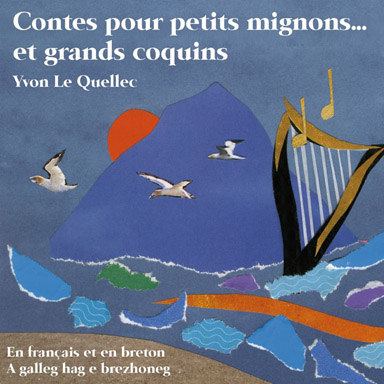 Contes bretons pour petits mignons… et grands coquins