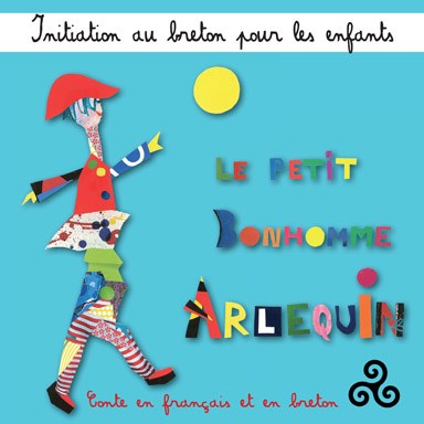 Le petit bonhomme Arlequin – Initiation au breton pour les enfants