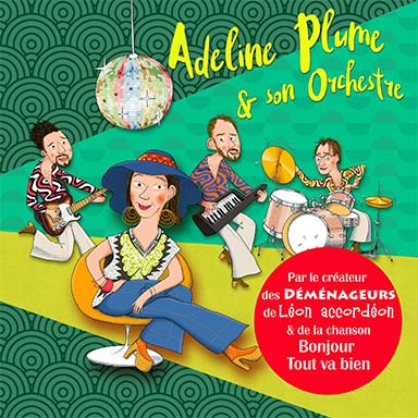Adeline Plume et son orchestre