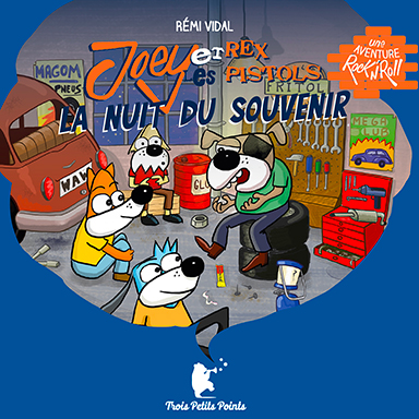 Joey et les Rex Pistols – la nuit du souvenir