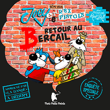 Joey et les Rex Pistols – Retour au bercail