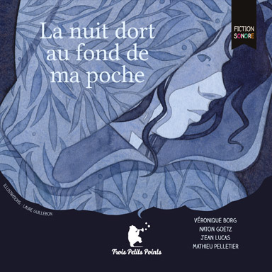 La nuit dort au fond de ma poche
