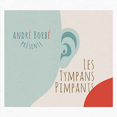 Les tympans pimpants