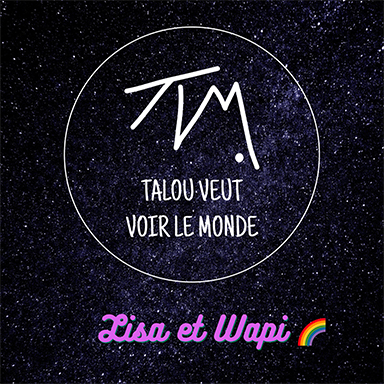 Talou veut voir le monde – Lisa et Wapi
