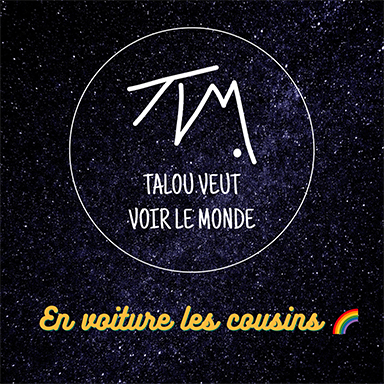 Talou veut voir le monde – En voiture les cousins