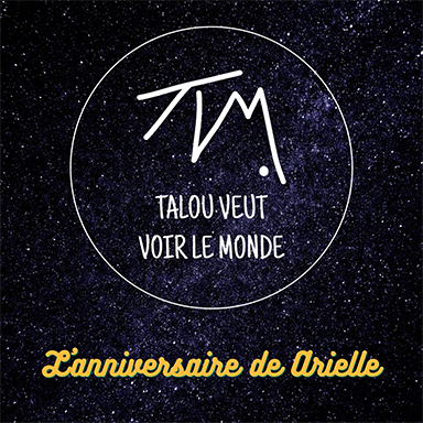 Talou veut voir le monde – L’anniversaire de Arielle