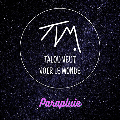Talou veut voir le monde – Parapluie