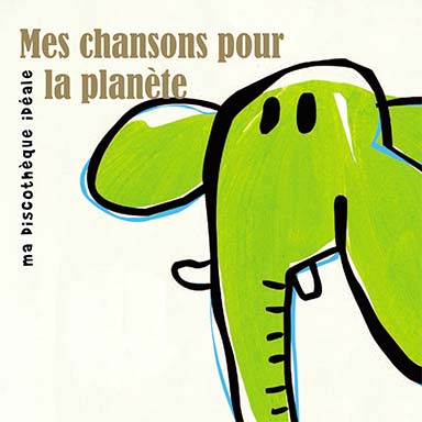 Mes chansons pour la planète