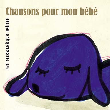 Chansons pour mon bébé