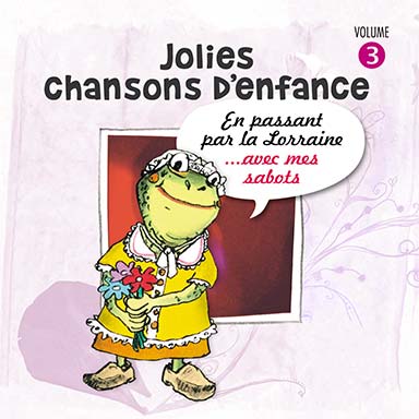 En passant par la Lorraine… avec mes sabots