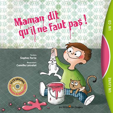 Maman dit qu&rsquo;il ne faut pas