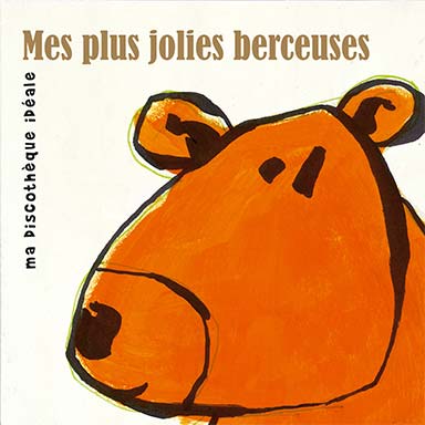 Mes plus jolies berceuses