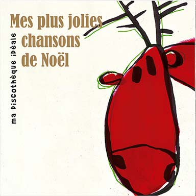 Mes plus jolies chansons de Noël