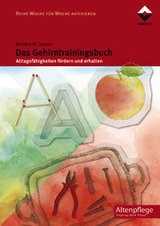 DAS GEHIRNTRAININGSBUCH<br>
Reihe: Woche für Woche aktivieren