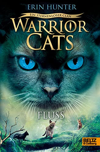 Cover des Buchs Warrior Cats - Ein sternenloser Clan. Fluss: Staffel VIII, Band 1