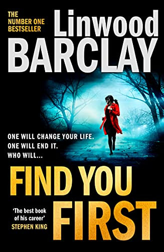 Cover des Buchs Find You First: From the international bestselling author of books like Elevator Pitch comes a gripping crime thriller