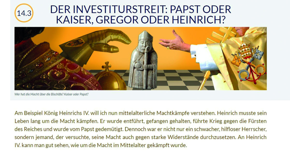Überschrift des Kapitels „Der Investiturstreit: Papst oder Kaiser, Gregor oder Heinrich?". Zu sehen ist eine Bildcollage die kaiserliche und päpstliche Seite andeutet. Darunter steht der einleitende Text des Kapitels.