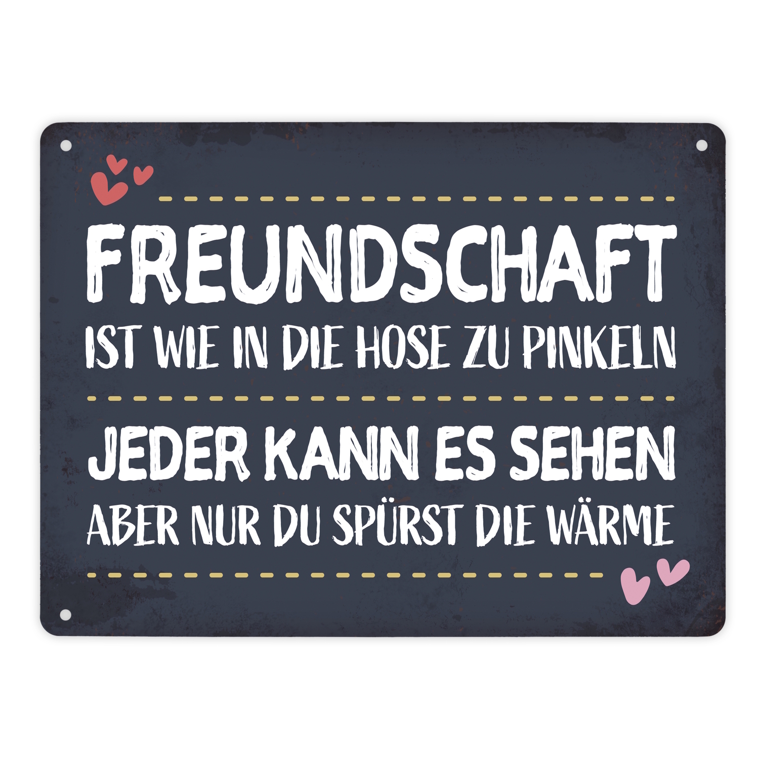 Freundschaft ist wie in die Hose zu pinkeln Metallschild Freunde Herz Freundin - Bild 6 von 30
