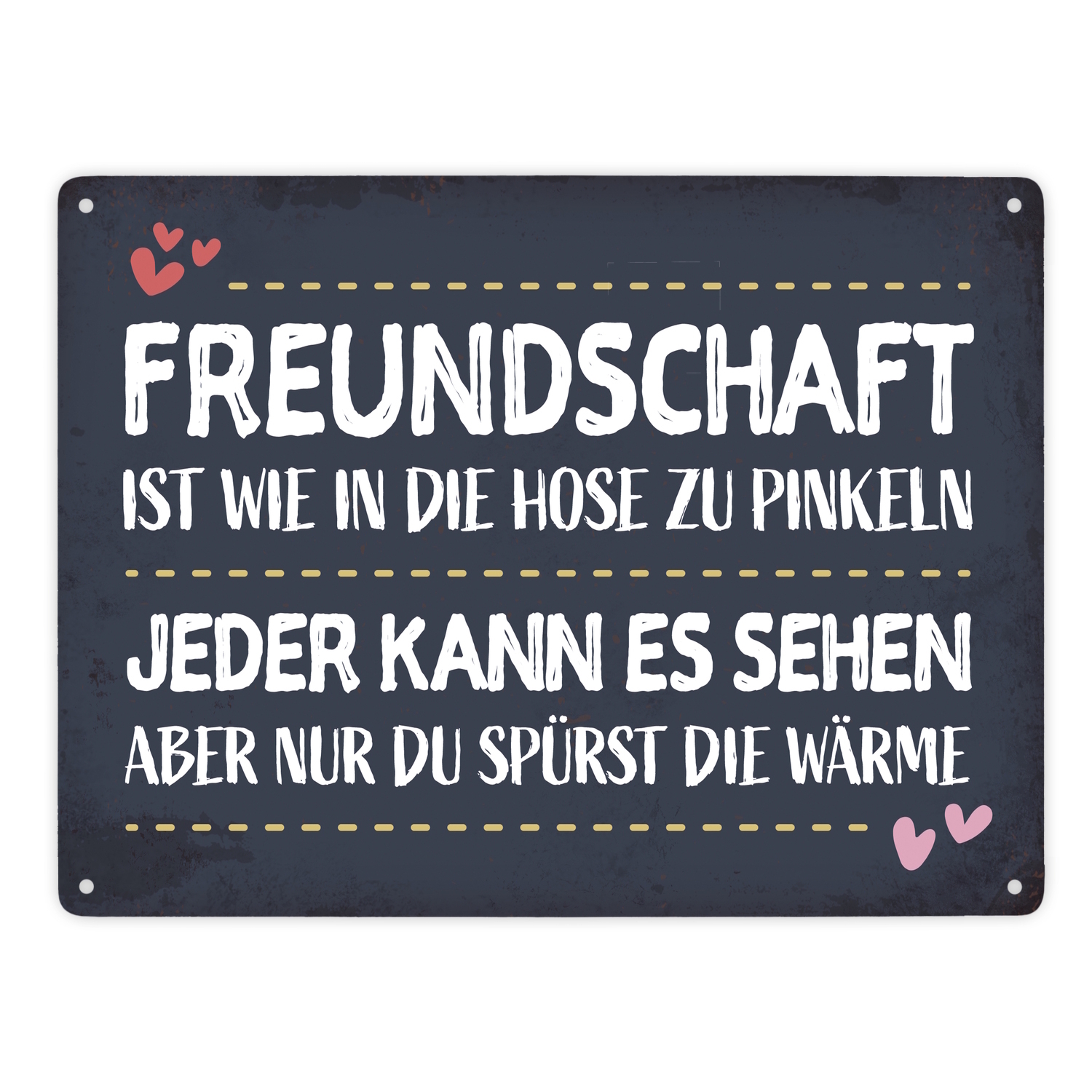 Freundschaft ist wie in die Hose zu pinkeln Metallschild Freunde Herz Freundin - Bild 11 von 30