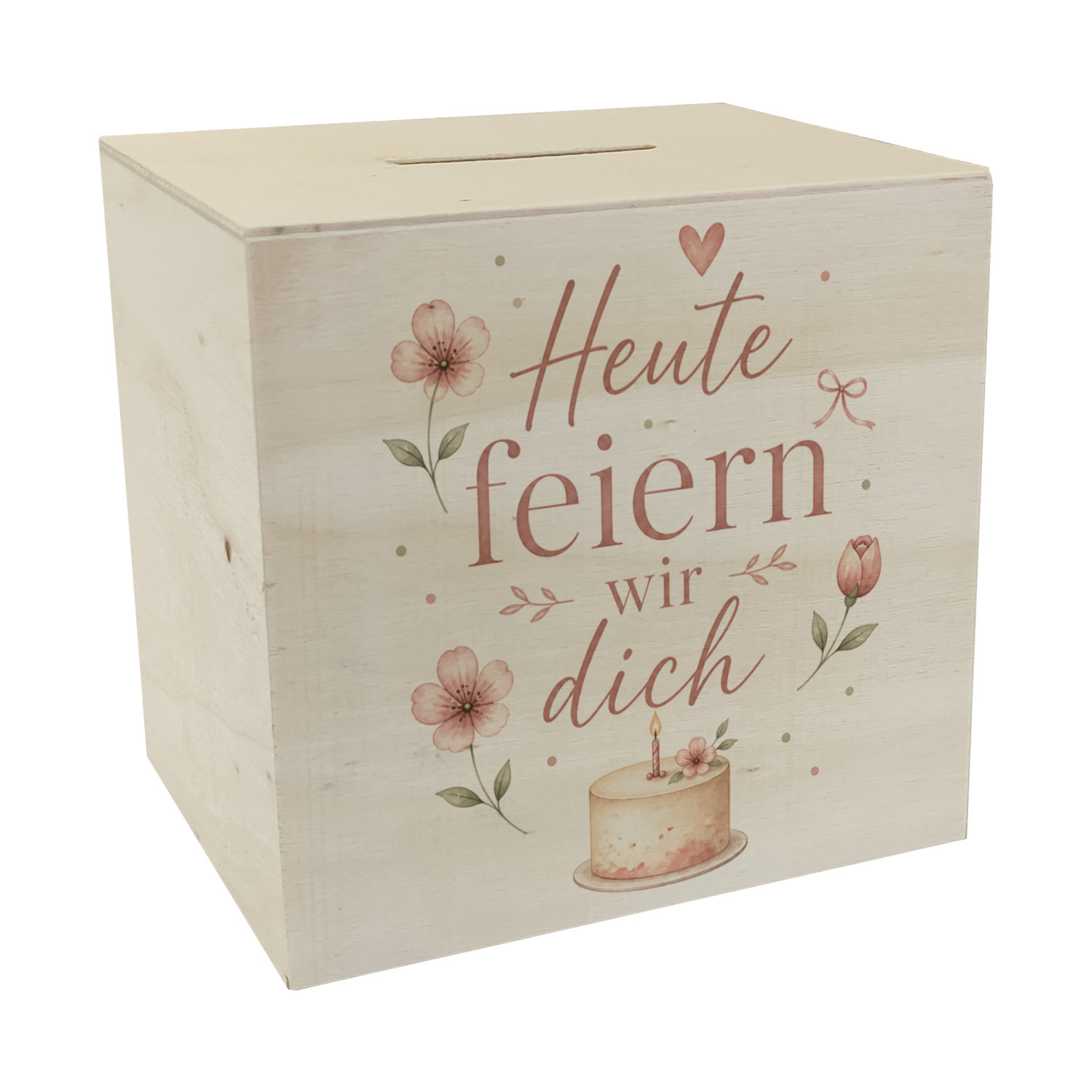 Spardose Holz Heute feiern wir dich - Sparbüchse zum Geburtstag