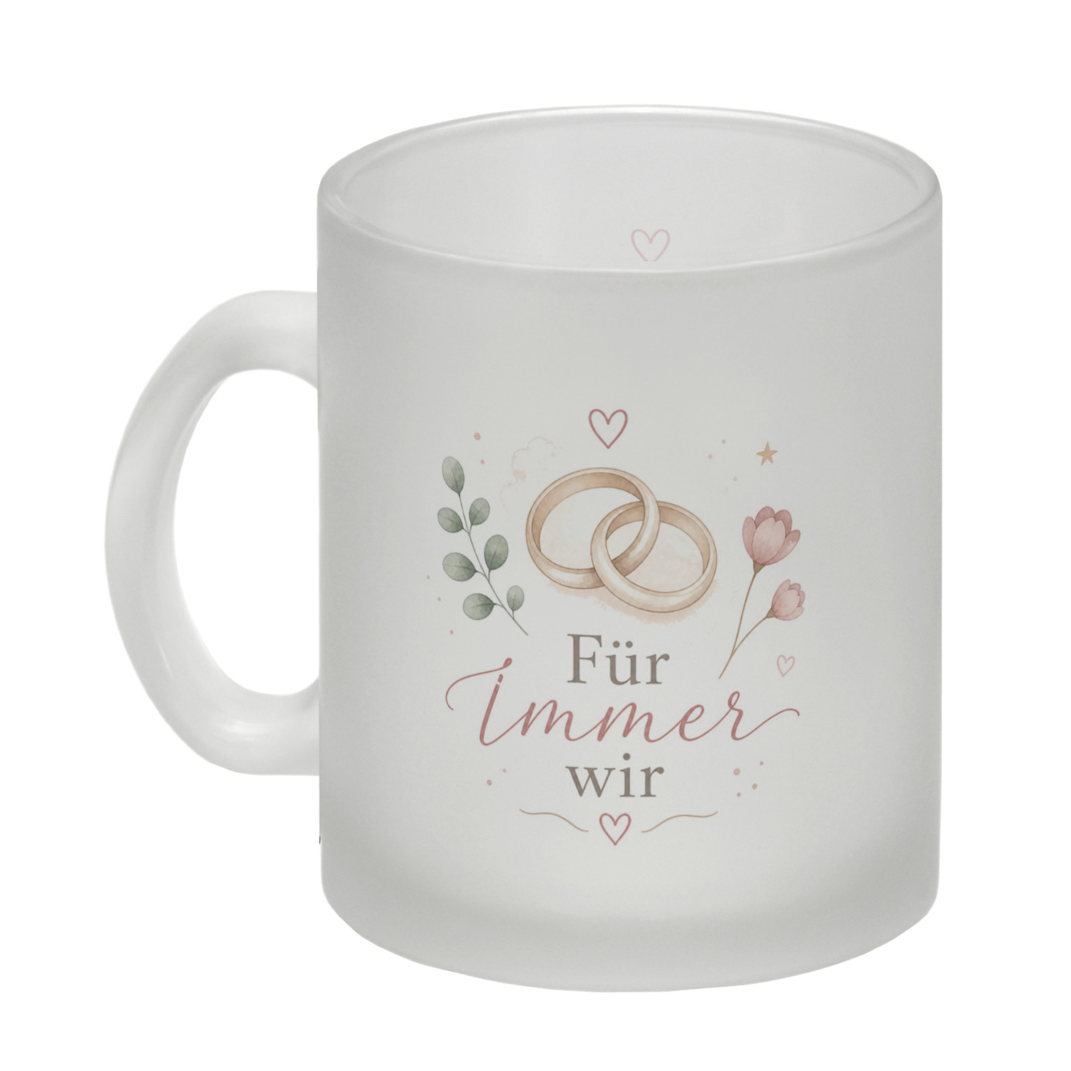 Glas Tasse Für immer wir - Trinkglas mit Eheringen Becher – Ansicht 2