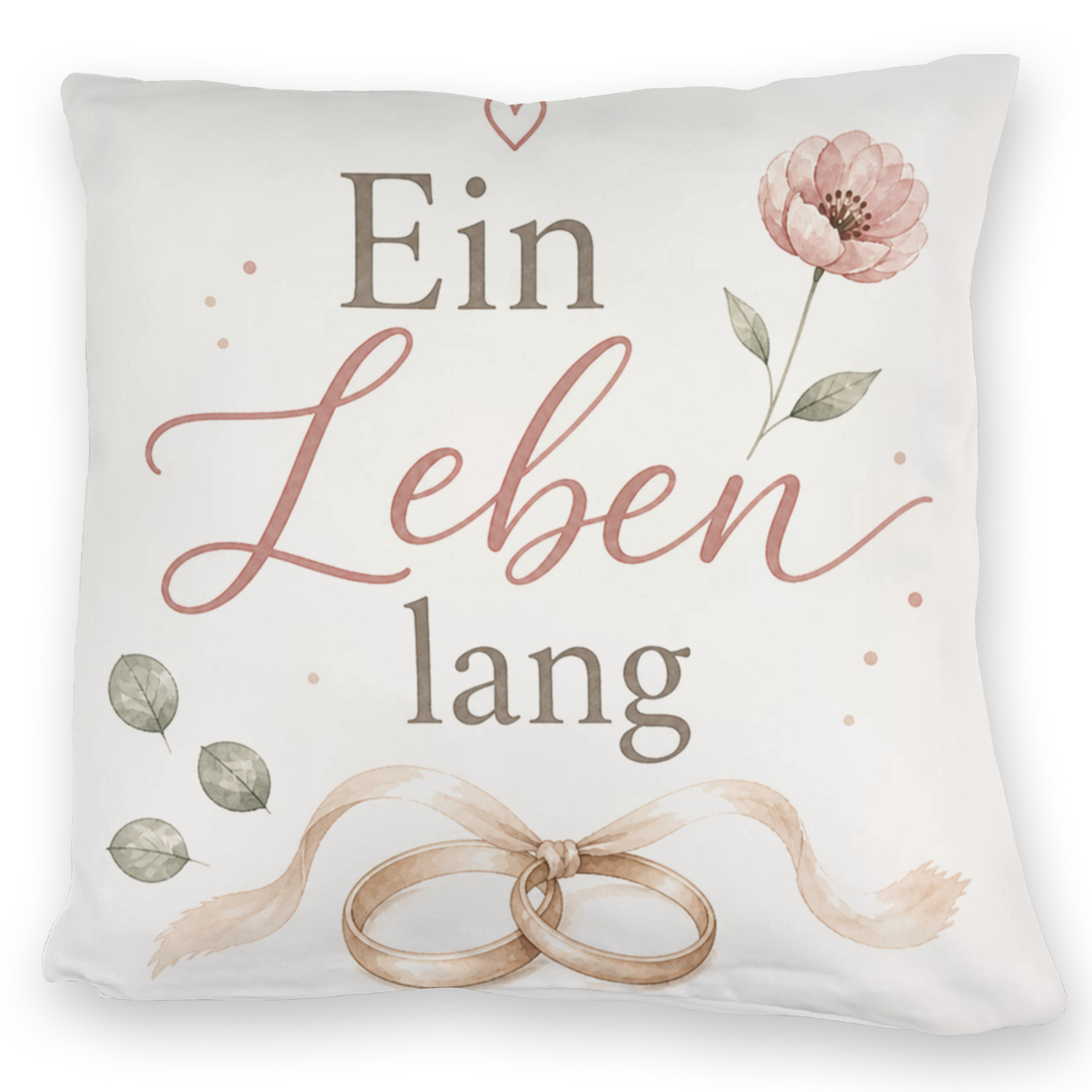 Kuschelkissen Ein Leben lang - Dekokissen mit Herz und Ringen