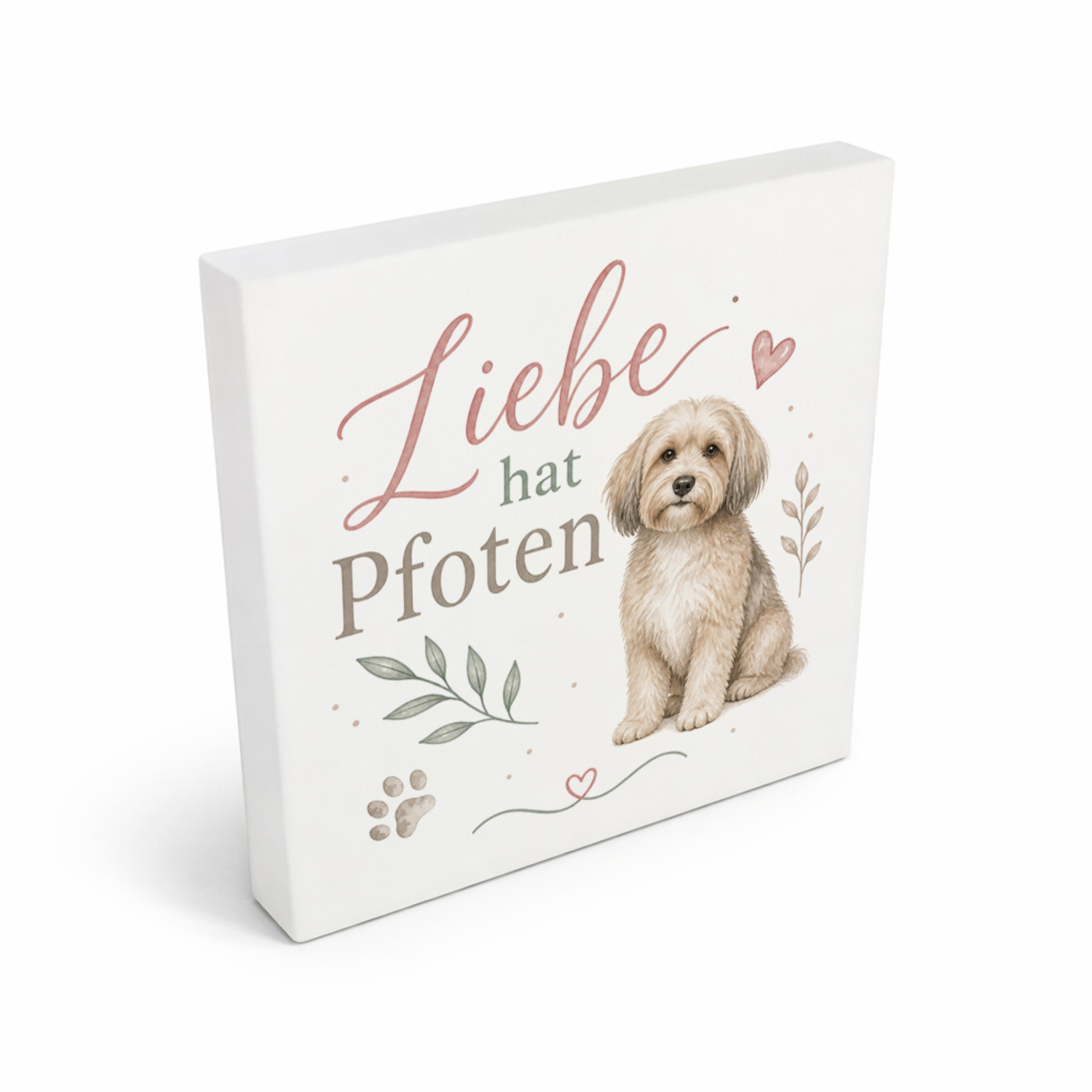 Holzbild in 10x10 cm Liebe hat Pfoten - Tierliebe Deko mit Hund