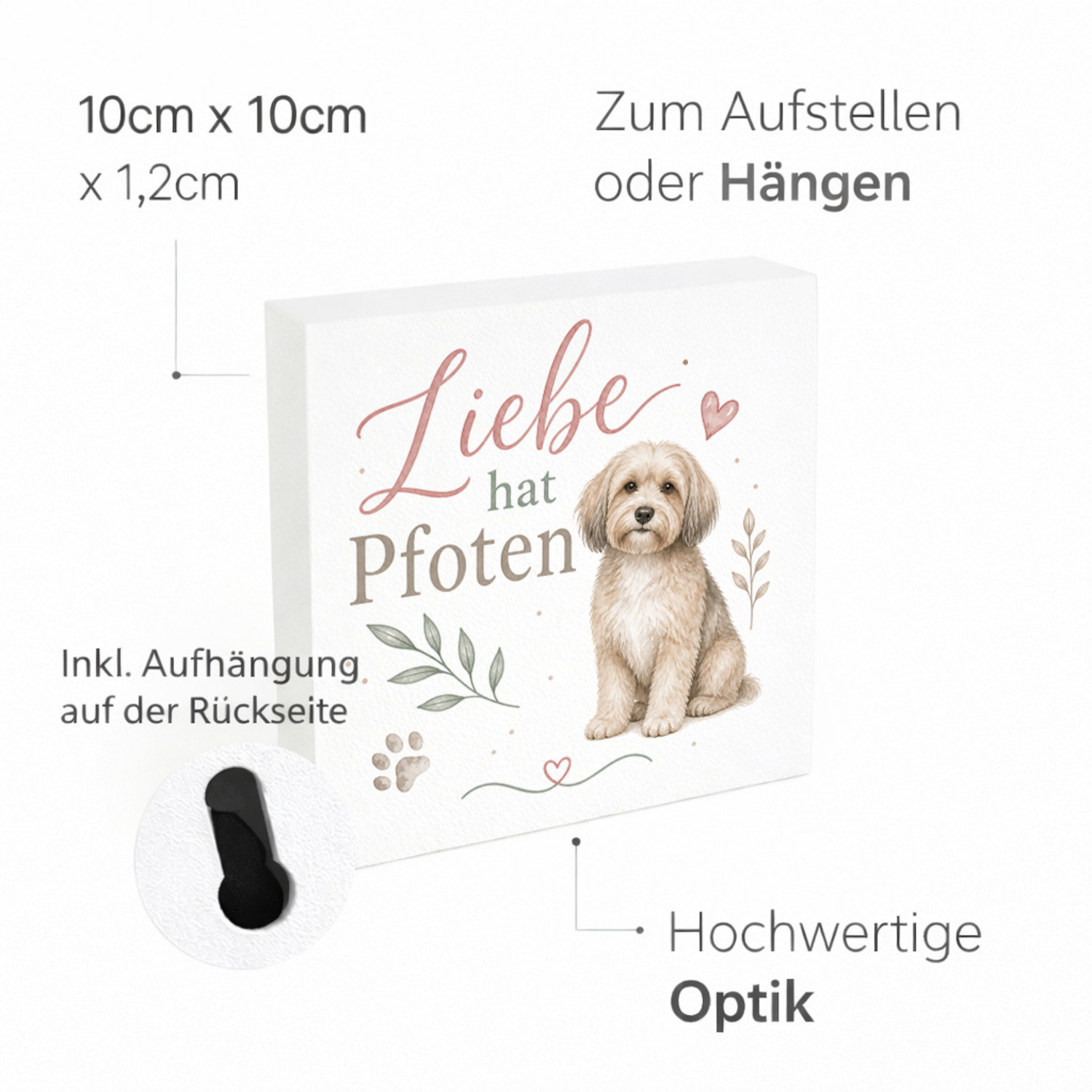 Holzbild in 10x10 cm Liebe hat Pfoten - Tierliebe Deko mit Hund – Ansicht 4