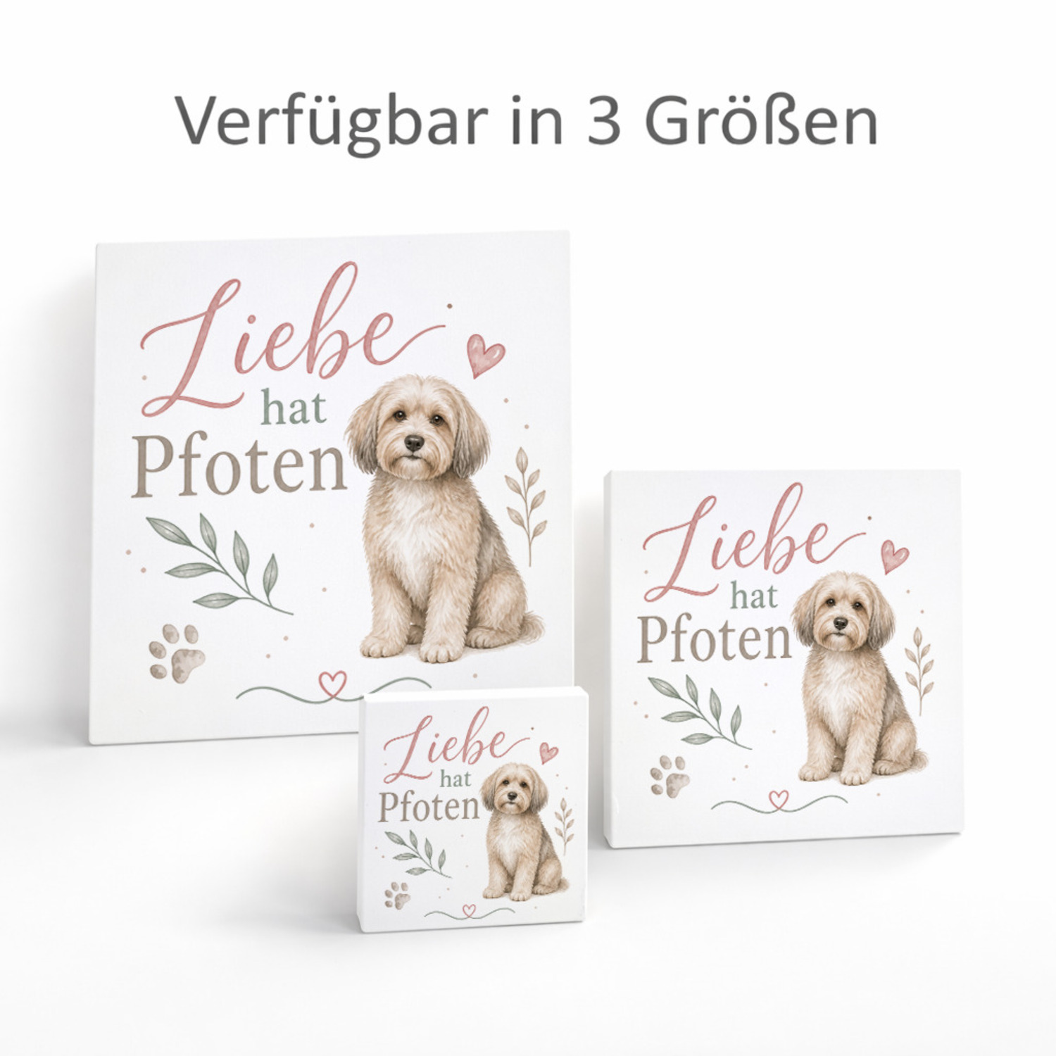 Holzbild in 10x10 cm Liebe hat Pfoten - Tierliebe Deko mit Hund – Ansicht 8