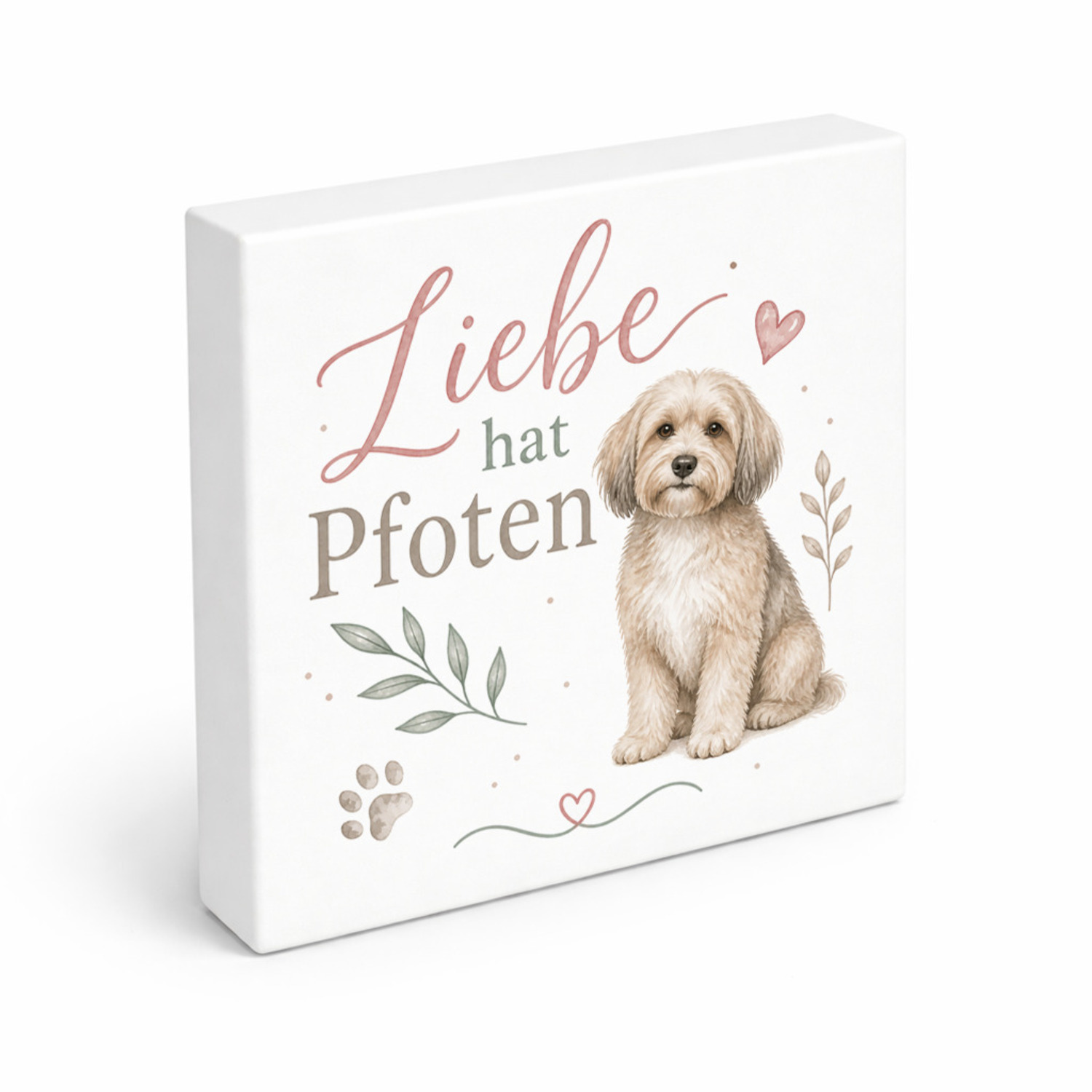 Holzbild in 15x15 cm Liebe hat Pfoten - Holzdeko mit Hundespruch