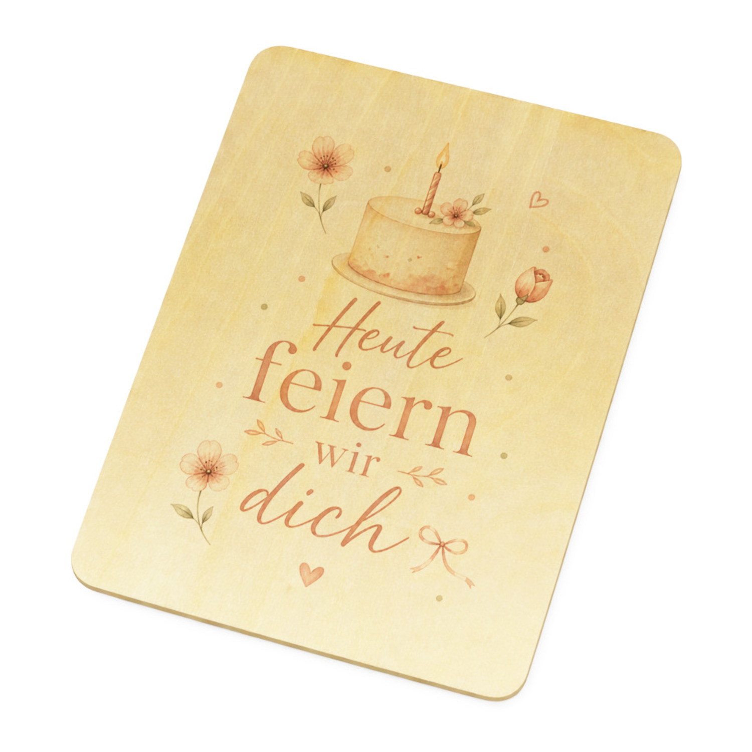Postkarte Holz Heute feiern wir dich - Grusskarte mit Feiermotiv