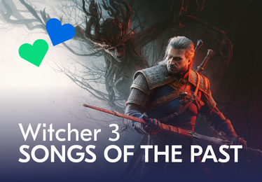 The Witcher 3 Songs of the Past