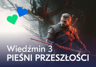 Wiedźmin 3: Pieśni przeszłości