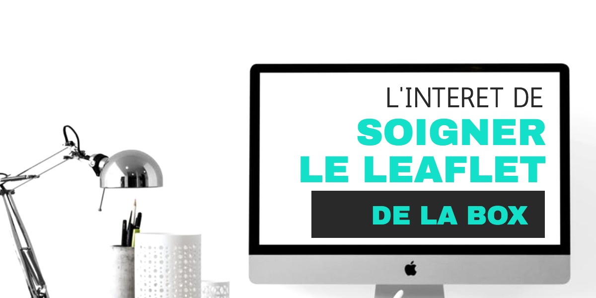 soigner le livret de sa box par abonnement