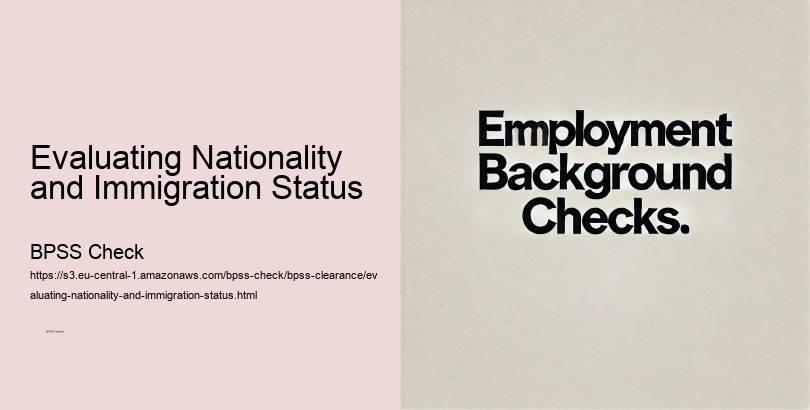 Evaluating Nationality and Immigration Status  