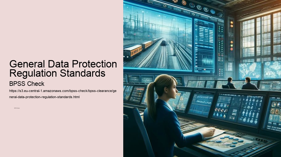 General Data Protection Regulation Standards  