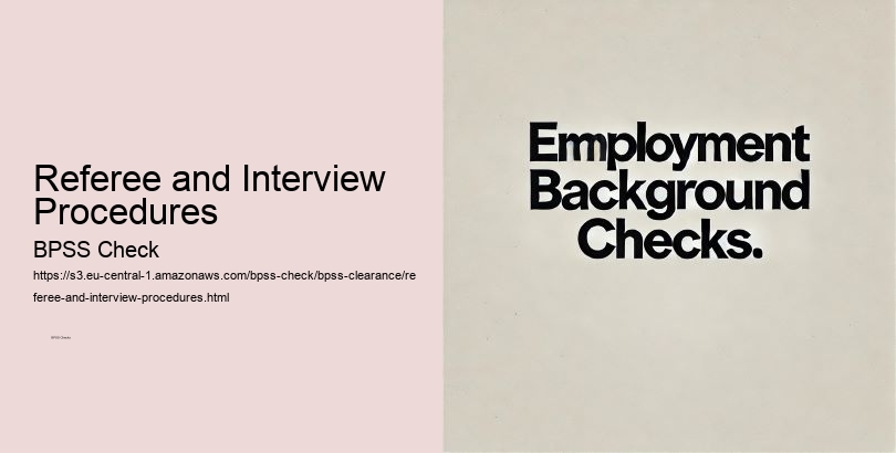 Referee and Interview Procedures  