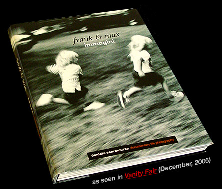 Frank & Max Scott - Private book by Daniela Scaramuzza - Documentary life photography