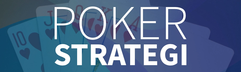 Poker strategi