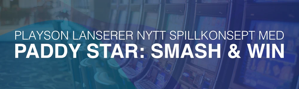 Playson lanserer nytt spillkonsept med Paddy Star: Smash and Win