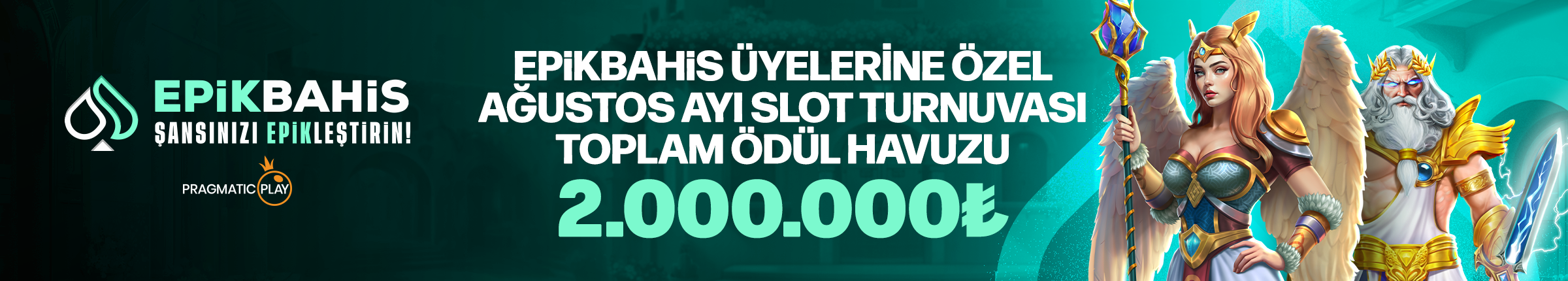 EPİKBAHİS ÜYELERİNE ÖZEL AĞUSTOS AYI SLOT TURNUVASI