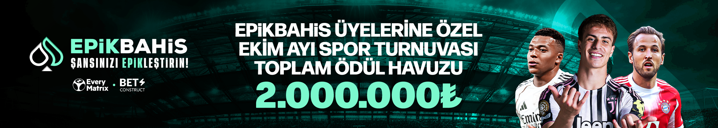 EPİKBAHİS ÜYELERİNE ÖZEL EKİM AYI SPOR TURNUVASI