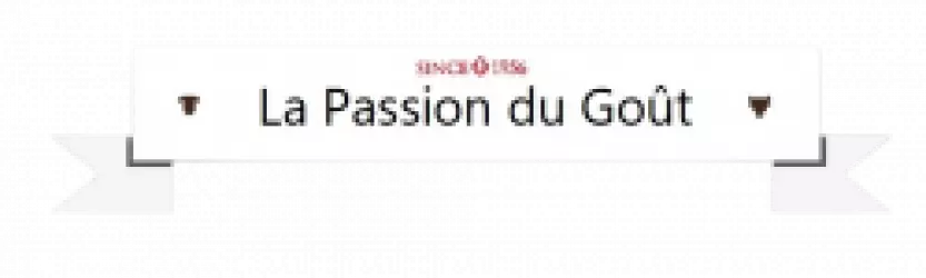 La Passion du Gout